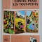 CONTES POUR LES TOUT - PETITS , 2001