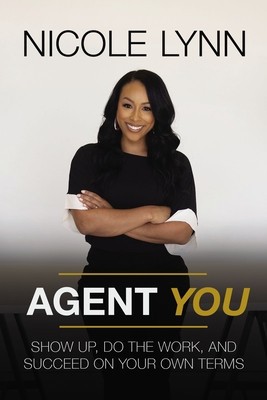 Agent You: Show Up, Do the Work, and Succeed on Your Own Terms foto