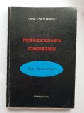 Psihosociologia comunicării. Cum comunicăm? - Constantin Hariuc