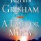 John Grisham - A Time for Mercy