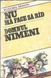 Nu ma face sa rad Domnul Nimeni Bogomil Rainov editura Univers 1988 literatura clasica romana celebru carte veche proza