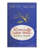 Harry Negrin - Romanta unei vieti - Ioana Radu - 118367