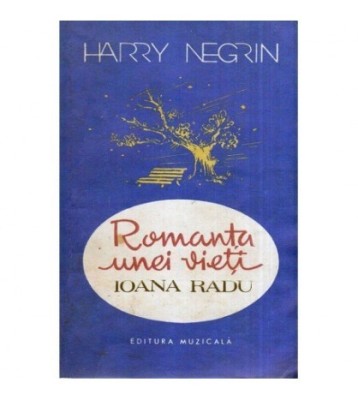 Harry Negrin - Romanta unei vieti - Ioana Radu - 118367 foto