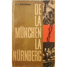 De la Munchen la Nurnberg - A. I. Poltorak