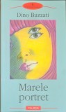 Marele portret &ndash; Dino Buzzati