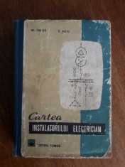 Cartea instalatorului electrician - Gh. Chirita / R3P3S foto