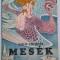 Mesek - Mihai Eminescu * Konnycsepp Kiralyfi, Bolond Kalin, Az aranykert, stb.