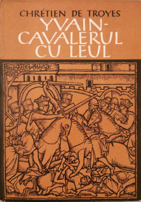 Yvain - cavalerul cu leul - Chretien de Troyes (Cartonata) foto
