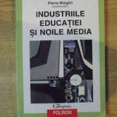 Industriile educatiei si noile media - Pierre Moeglin