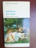 Adevarul, nu visul- Marie Luise Kaschnitz