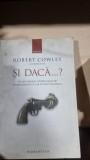 SI DACA...? ROBERT COWLEY