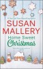 Home Sweet Christmas: A Holiday Romance Novel