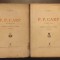 P. P. CARP SI LOCUL SAU IN ISTORIA POLITICA A TARII - 2 VOLUME - CONSTANTIN GANE