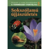 Soksz&oacute;lam&uacute; &uacute;jj&aacute;sz&uuml;let&eacute;s - A term&eacute;szet fort&eacute;lyai 2., 2008