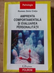 Amprenta comportamentala si evaluarea personalitatii- Romeo Zeno Cretu foto