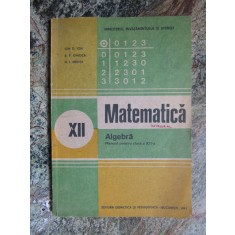 MATEMATICA - ALGEBRA - MANUAL, CLASA A XII-A - ION D. ION