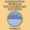 Challenging Mathematical Problems with Elementary Solutions, Vol. 2