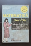 Matematică, clasa a VIII-a. Culegere de probleme &icirc;n sprijinul manualelor alternative - Georgeta Burtea, Marius Burtea
