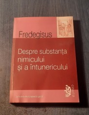 Despre substanta nimicului si a intunericului Fredegisus foto