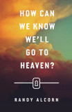 How Can We Know We&#039;ll Go to Heaven? (Pack of 25)