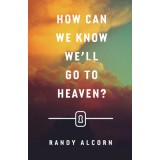 How Can We Know We&#039;ll Go to Heaven? (Pack of 25)