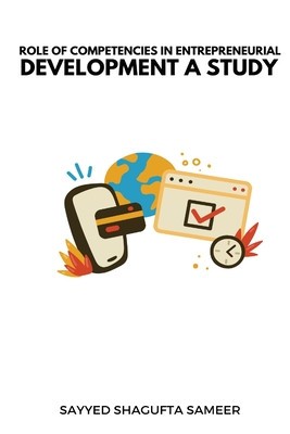 Role of competencies in entrepreneurial development a study foto