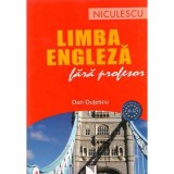 Limba engleza fara profesor (Dan Dutescu)
