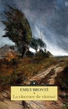 La răscruce de v&acirc;nturi - Paperback brosat - Emily Bront&euml; - Corint