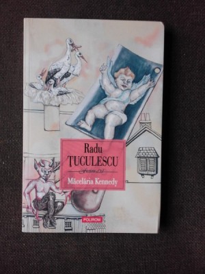 MACELARIA KENNEDY - RADU TUCULESCU foto