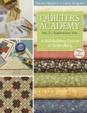 Quilter's Academy, Volume 2: Sophomore Year: A Skill-Building Course in Quiltmaking