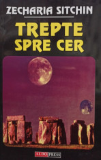 Zecharia Sitchin - Trepte spre cer foto