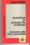 Romania si sfarsitul Europei - Amintiri din Tara pierduta, Mihail Sturdza, Ed Fronde, 1999