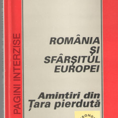 Romania si sfarsitul Europei - Amintiri din Tara pierduta - Mihail Sturdza, 1994