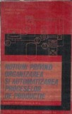 Cumpara ieftin Notiuni privind organizarea si automatizarea proceselor de productie - Manual clasa a XI-a - Popescu Stelian