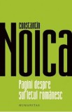 Pagini despre sufletul romanesc - Constantin Noica | Carte Stiinte Umaniste