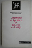 Crestinismul ca fapt mistic si misteriile Antichitatii - Rudolf Steiner