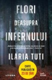 Flori deasupra infernului - Ilaria Tuti - Litera