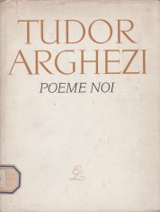 Tudor Arghezi - Poeme noi (Prima editie, 1963) foto