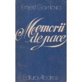 Memorii de pace - romanul unei profesiuni lirice