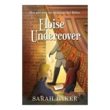 Eloise Undercover