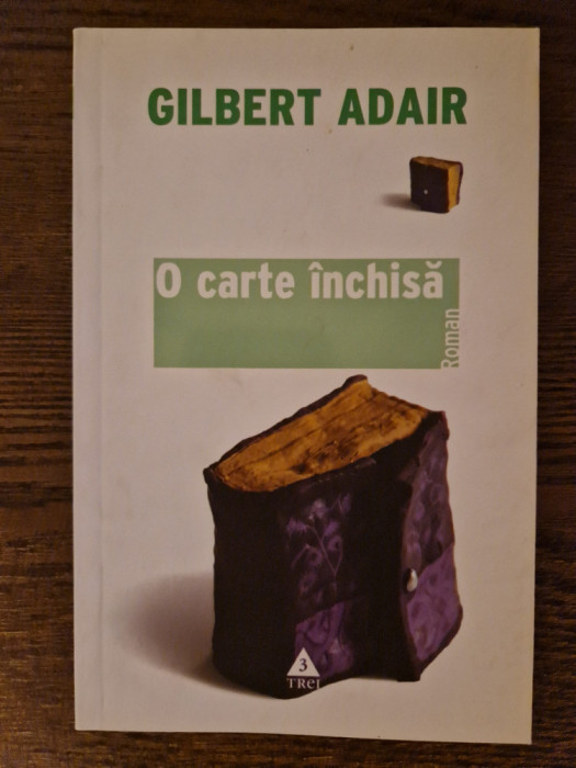 O carte inchisa - Gilbert Adair