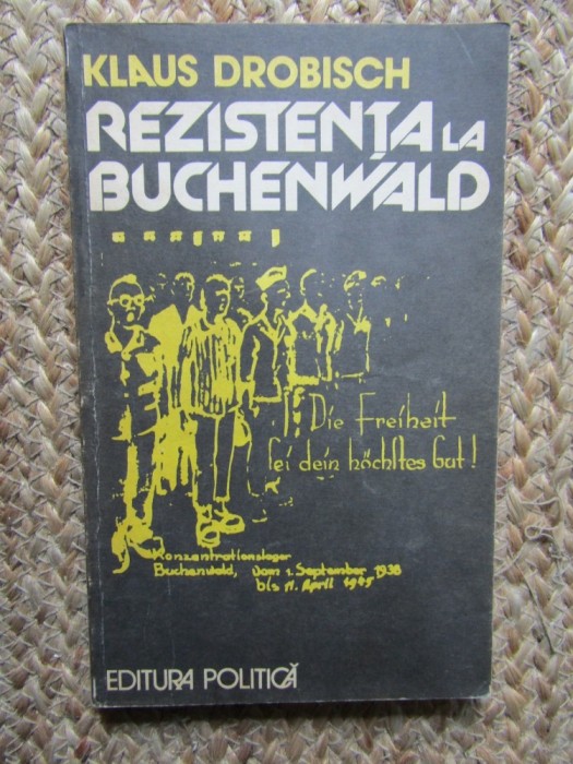 Rezistenta la Buchenwald - Klaus Drobisch