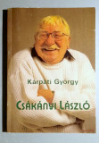 Csakanyi Laszlo - Karpati Gyorgy