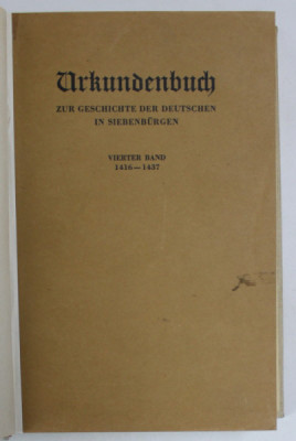 URKUNDEN ZUR GESCHICHTE DER DEUTSCHEN IN SIEBENBURGEN ( DOCUMENTE DESPRE ISTORIA GERMANILOR DIN TRANSILVANIA ) , TEXT IN LB. GERMANA , von GUSTAV GUN foto