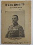 IN SLUJBA DEMOCRATIEI - OAMENI SI FAPTE de C.A.P. , 1920