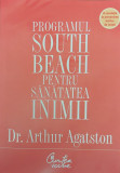 Programul South Beach Pentru Sanatatea Inimii - Dr. Arthur Agatston ,561513, Curtea Veche