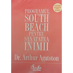 Programul South Beach Pentru Sanatatea Inimii - Dr. Arthur Agatston , H357