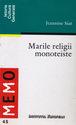 AS - JEANNINE SIAT - MARILE RELIGII MONOTEISTE foto