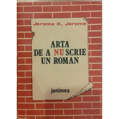 Arta de a nu scrie un roman