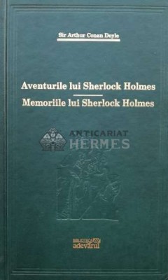Aventurile lui Sherlock Holmes. Memoriile lui Sherlock Holmes - 2009 - Arthur Conan Doyle (N61) foto